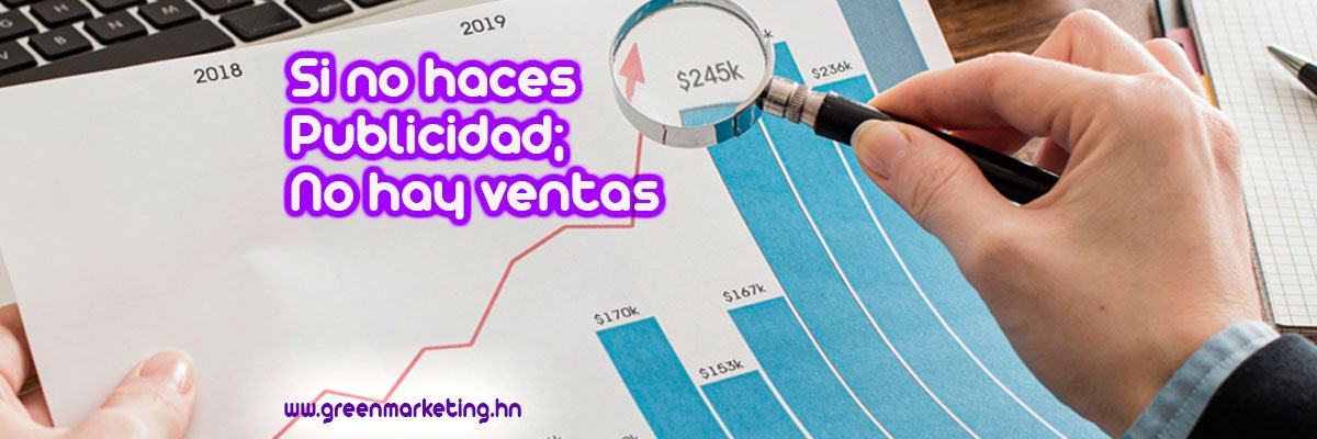 Green-Marketing-digital-diseno-grafico-community-manager-3d-promocionales-merchandising-Si-no-haces-Publicidad-No-hay-ventas